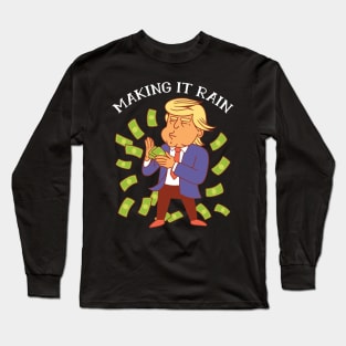 Trump Money Geld Shirt Long Sleeve T-Shirt